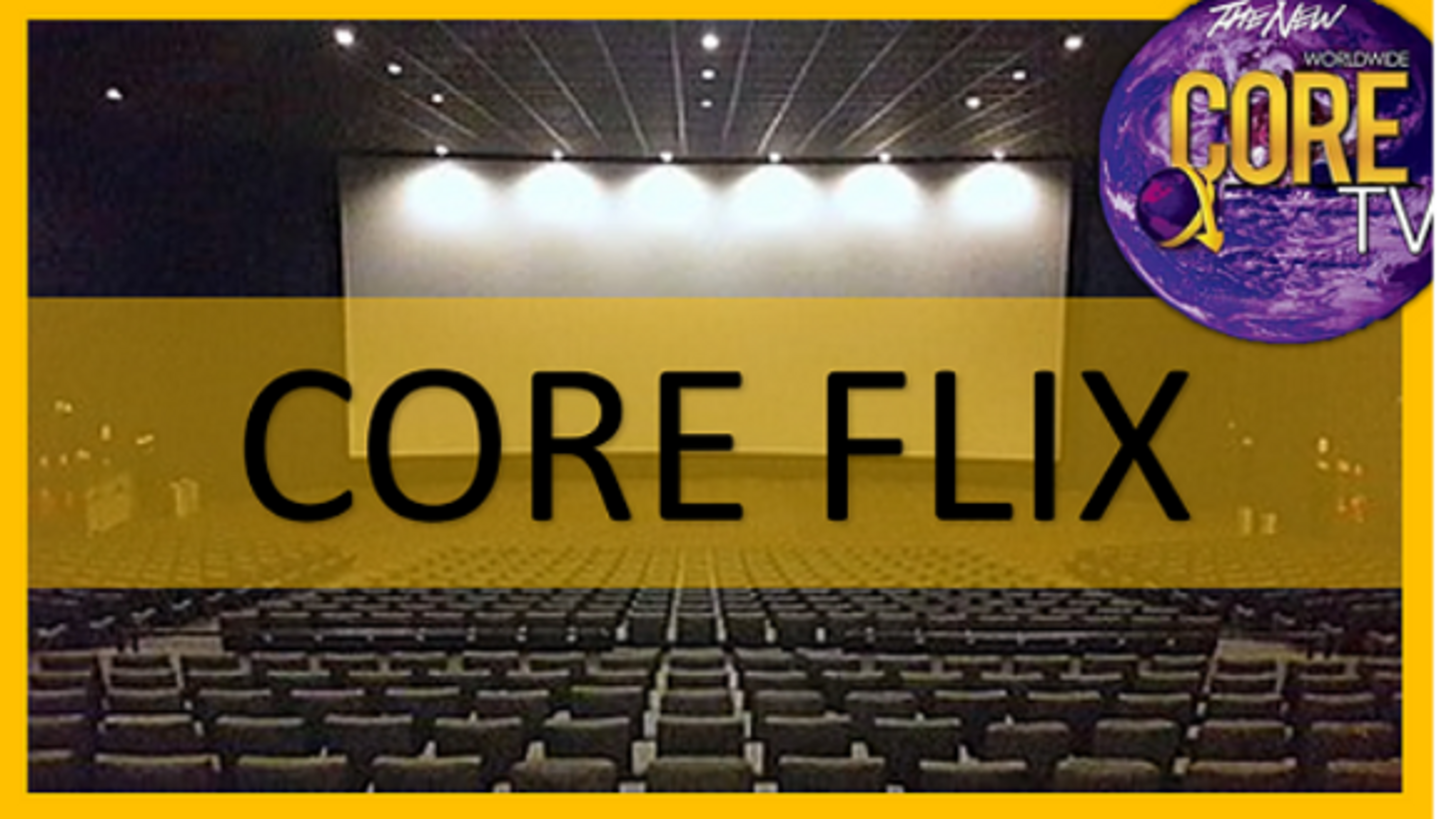 CORE FLIX